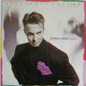 Johnny Hates Jazz - Shattered Dreams (Extended Mix)