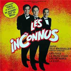 Les Inconnus - Au Secours Tout Va Mieux