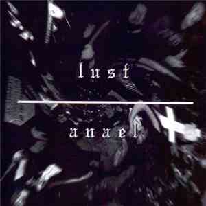 Lust  / Anael - Your Pain Is My Lust / Hope Is A Bitch