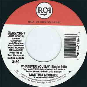Martina McBride - Whatever You Say (Single Edit) / Be That Way
