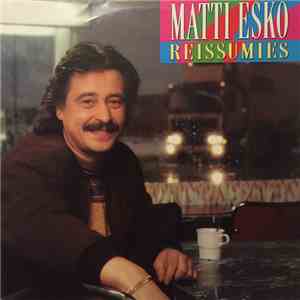 Matti Esko - Reissumies