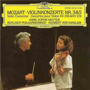Mozart - Anne-Sophie Mutter • Berliner Philharmoniker • Herbert von Karajan ...