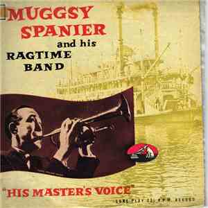 Muggsy Spanier And His Ragtime Band - Muggsy Spanier And His Ragtime Band