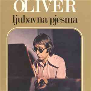 Oliver - Ljubavna Pjesma