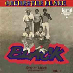 Orchestre Black Star Of Africa - Volume 11