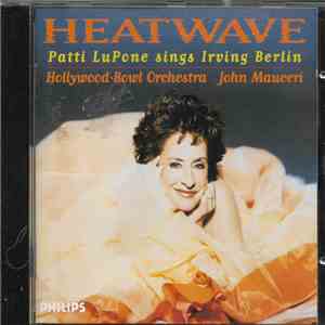 Patti LuPone, Hollywood Bowl Orchestra - Heatwave, Patti LuPone Sings Irvin ...