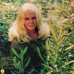 Peggy Lee - Where Did They Go