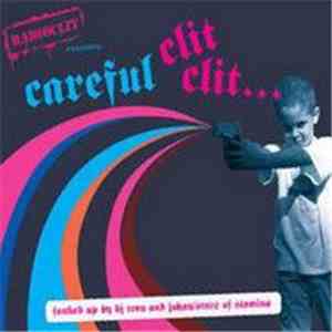Radioclit - Careful Clit Clit...