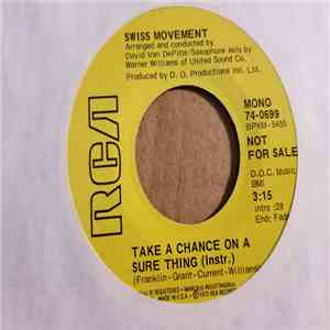 Swiss Movement - Take A Chance On A Sure Thing