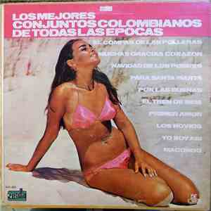 Various - Los Mejors Conjuntos Colombianos De Todas Las Epocas