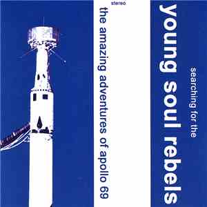 Various - Searching For The Young Soul Rebels Vol. 2 (The Amazing Adventure ...