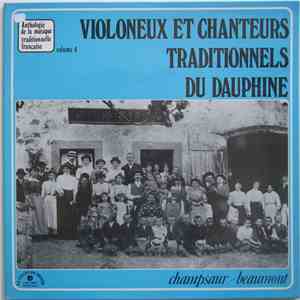 Various - Violoneux Et Chanteurs Traditionnels Du Dauphiné - Champsaur / Be ...