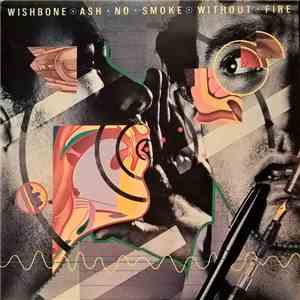 Wishbone Ash - No Smoke Without Fire
