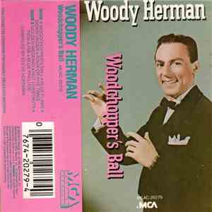 Woody Herman - Woodchopper's Ball