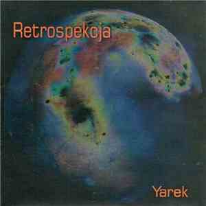 Yarek - Retrospekcja