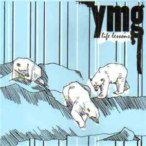 YMG - Life Lessons