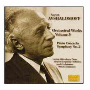 Aaron Avshalomoff - Orchestral Works, Volume 3