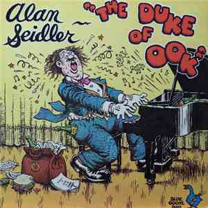 Alan Seidler - The Duke Of Ook
