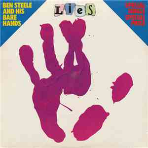 Ben Steele And His Bare Hands  - Lies