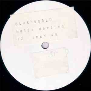 Blue World  - Hello Darling