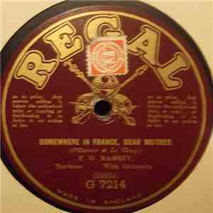 F. W. Ramsey - Somewhere In France, Dear Mother / When I Leave The World Be ...
