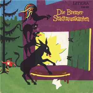 Gebrüder Grimm - Die Bremer Stadtmusikanten