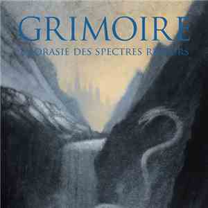 Grimoire  - L'Aorasie Des Spectres Rêveurs
