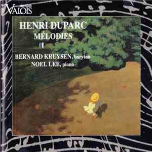 Henri Duparc / Bernard Kruysen, Noël Lee - Mélodies