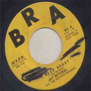Jay Mitchel - I Need Money / My Lonely Heartaches