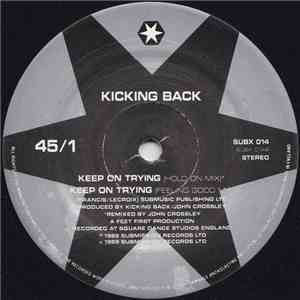 Kicking Back - Keep On Trying