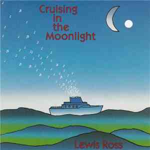 Lewis Ross  - Cruising In The Moonlight