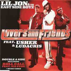 Lil Jon & The East Side Boyz Feat. Usher & Ludacris / Feat. Ice Cube - Love ...