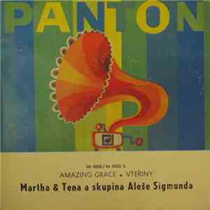 Martha & Tena A Skupina Aleše Sigmunda - Amazing Grace / Vteřiny