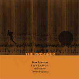 Max Johnson Quartet - The Prisoner