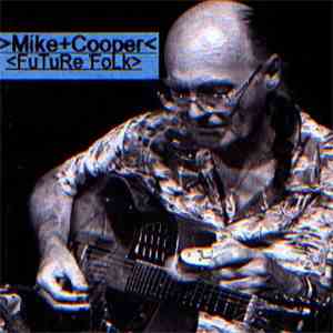 Mike Cooper - Future Folk/Borders
