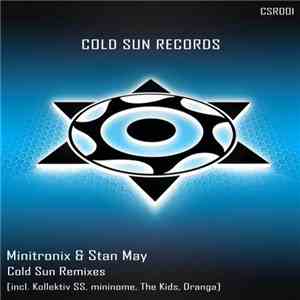 Minitronix & Stan May - Cold Sun Remixes