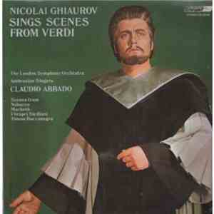 Nicolai Ghiaurov - Nicolai Ghiaurov Sings Scenes From Verdi