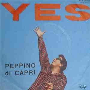 Peppino Di Capri - Yes