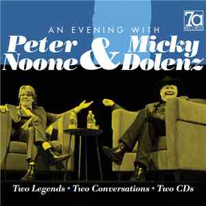 Peter Noone, Micky Dolenz - An Evening With Peter Noone & Micky Dolenz