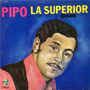 Pipo Y La Superior Con Victor Bodon - Pipo y La Superior Con Victor Bodon