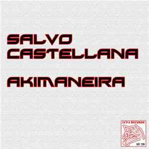 Salvo Castellana - Akimaneira