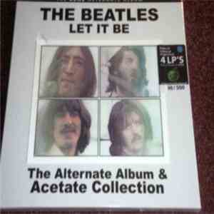 The Beatles - Let It Be - The Alternate Album & Acetate Collection