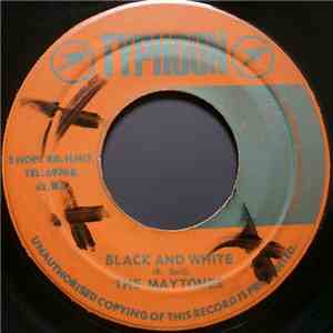 The Maytones - Black And White