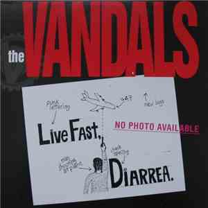 The Vandals - Live Fast Diarrhea