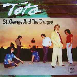 Toto - St. George And The Dragon