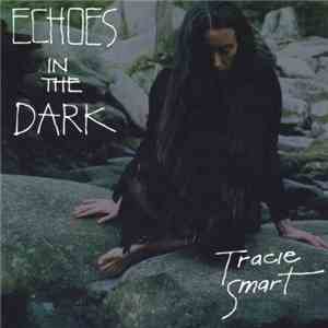 Tracie Smart - Echoes In The Dark