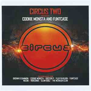 Various Presented By Cookie Monsta & Funtcase - Circus Two