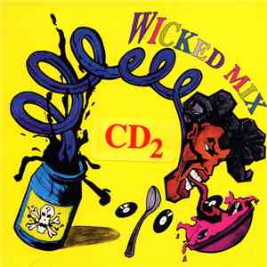 Various - Wicked Mix Volume 2