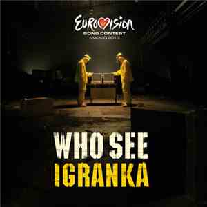 Who See Feat. Nina Žižić - Igranka