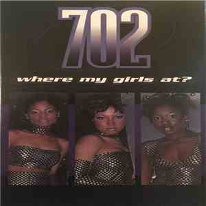 702 - Where My Girls At?
